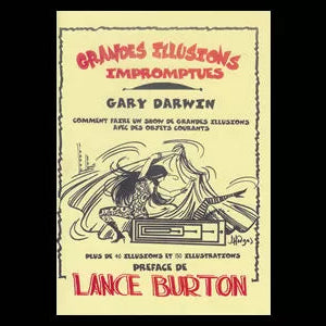 Grandes Illusions impromptues